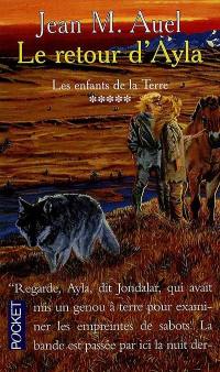 Les enfants de la Terre. Vol. 5. Le Retour d'Ayla