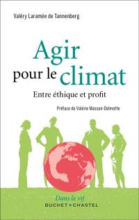 Agir pour le climat : entre éthique et profit