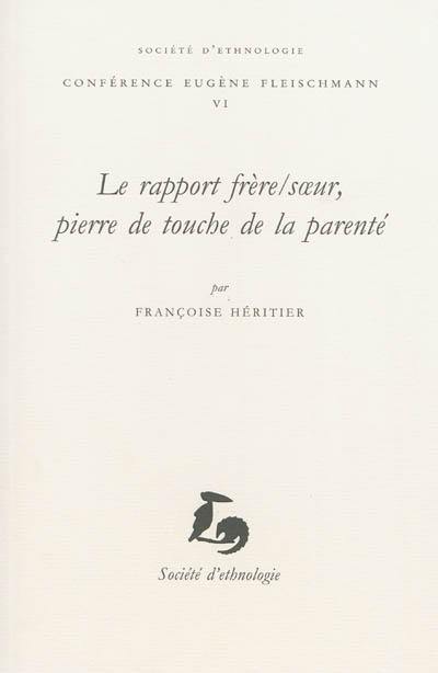 Le rapport frère-soeur, pierre de touche de la parenté