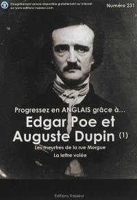 Progressez en anglais grâce à... Edgar Poe et Auguste Dupin. Vol. 1