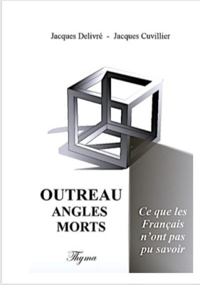 Outreau, angles morts : ce que les Français n'ont pas pu savoir