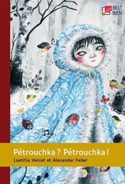 Pétrouchka ? Pétrouchka !