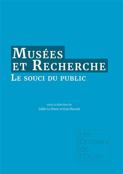 Musées et recherche : le souci du public