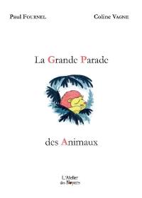 La grande parade des animaux