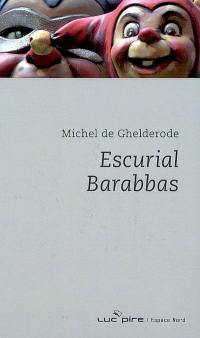 Escurial. Barabbas