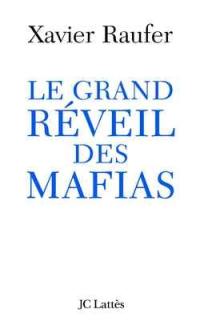 Le grand réveil des mafias