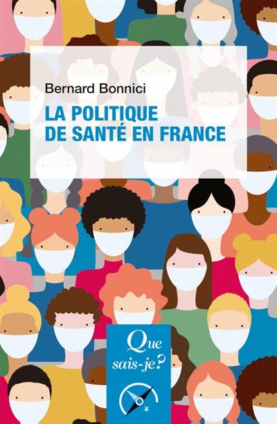 La politique de santé en France