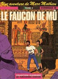 Le Faucon de Mû. Vol. 2