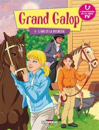 Grand Galop. Vol. 9. L'âne et la duchesse