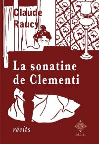 La sonatine de Clementi : récits