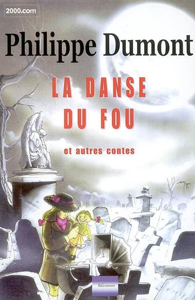 La danse du fou : et autres contes