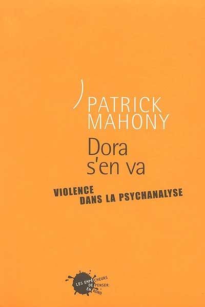 Dora s'en va : violence dans la psychanalyse