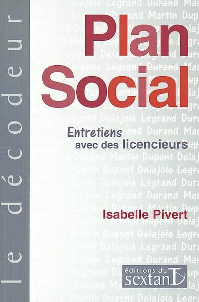 Plan social : entretien avec des licencieurs