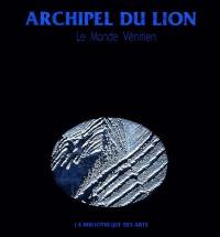 L'Archipel du lion : le monde vénitien