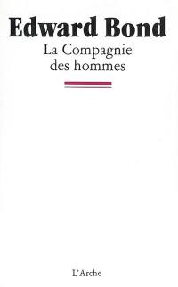 La Compagnie des hommes