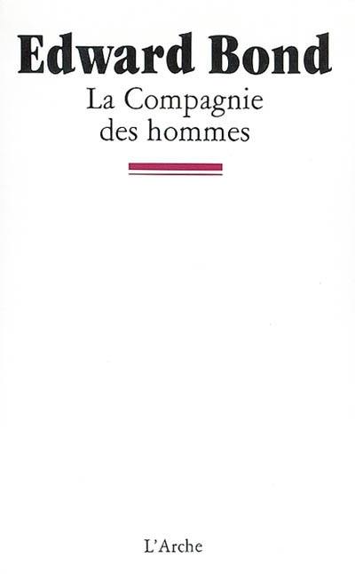 La Compagnie des hommes