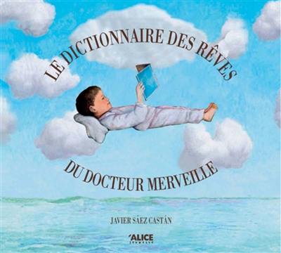 Le dictionnaire des rêves du docteur Merveille