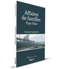 Affaires de familles : Pays noir