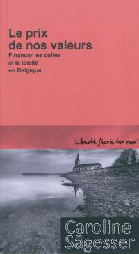 Le prix de nos valeurs : financer les cultes et la laïcité en Belgique