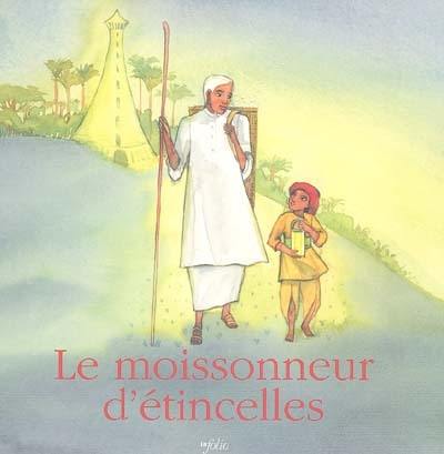 Le moissonneur d'étincelles