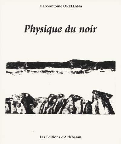 Physique du noir