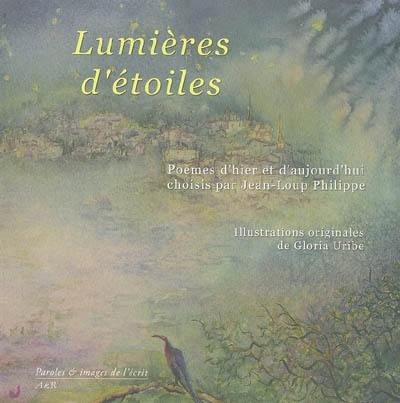 Lumières d'étoiles : poèmes d'hier et d'aujourd'hui