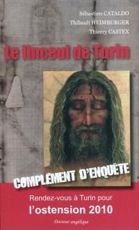 Le linceul de Turin : complément d'enquête