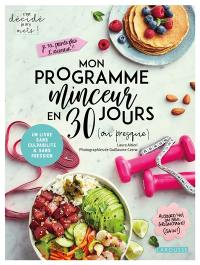 Mon programme minceur en 30 jours (ou presque)