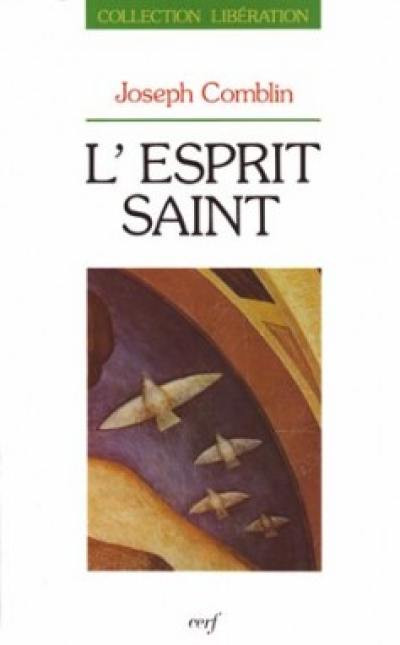 L'Esprit saint libérateur