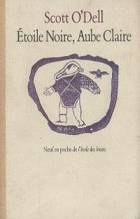 Etoile noire, aube claire