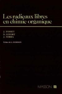 Les Radicaux libres en chimie organique