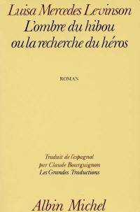 L'ombre du hibou ou La recherche du héros