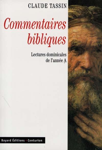 Commentaires bibliques : lectures dominicales de l'année A