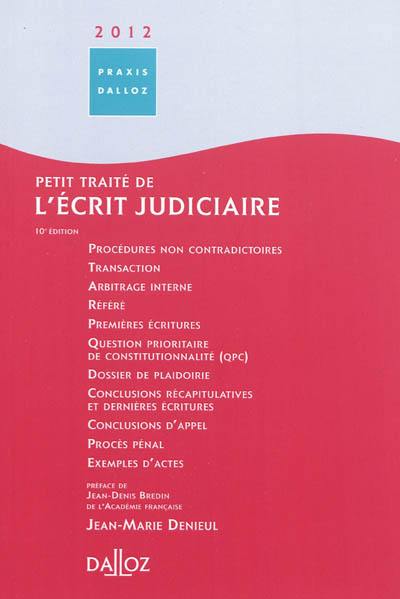 Petit traité de l'écrit judiciaire 2012