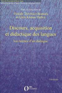 Discours, acquisition et didactique des langues : les termes d'un dialogue