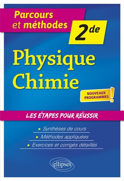 Physique chimie 2de : nouveaux programmes