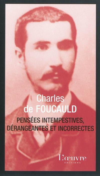 Pensées intempestives, dérangeantes, incorrectes