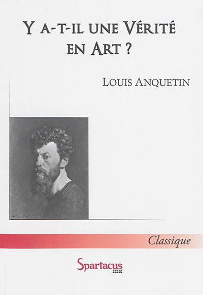 Y a-t-il une vérité en art ?