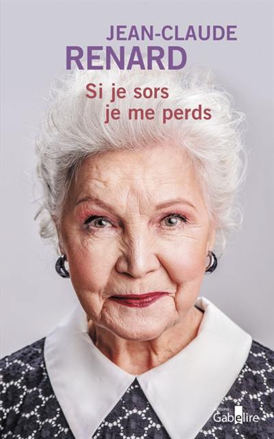 Si je sors, je me perds