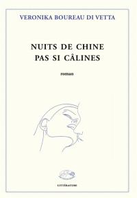 Nuits de Chine pas si câlines