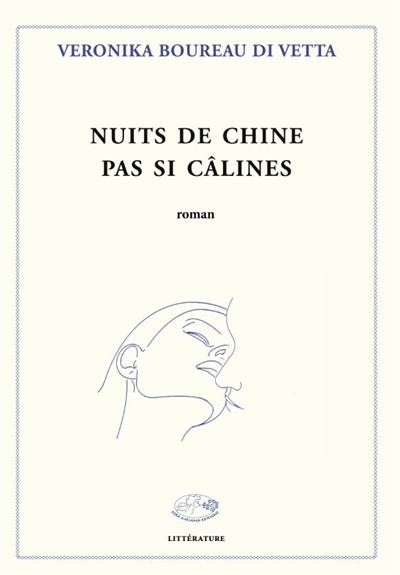 Nuits de Chine pas si câlines