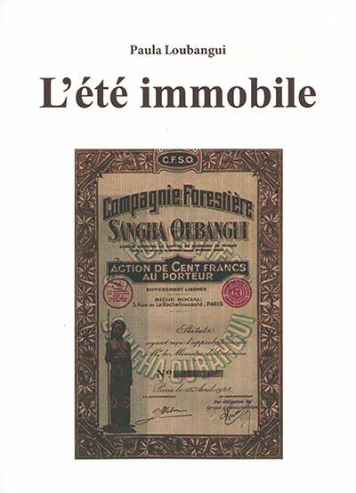 L'été immobile. Vol. 1. La guerre du Kongo-Wara