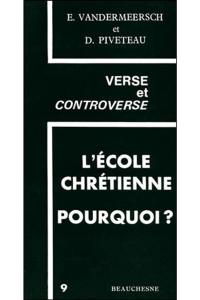 L'Ecole chrétienne pourquoi ?