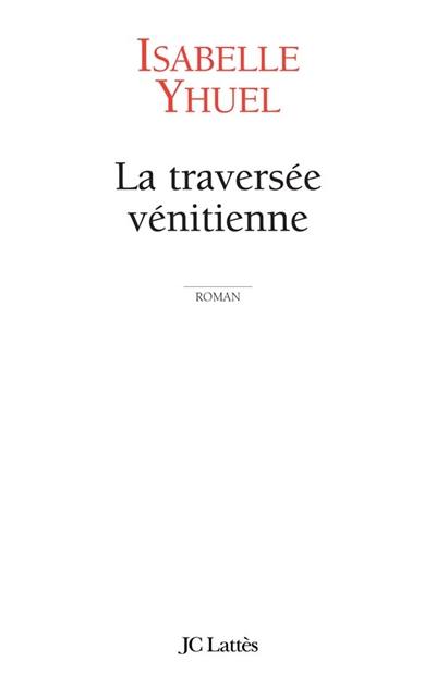 La traversée vénitienne