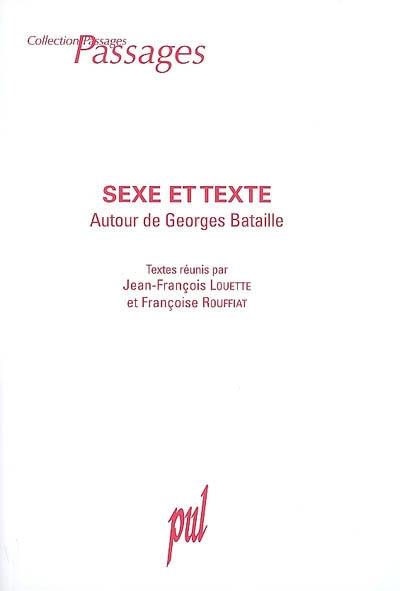 Sexe et texte : autour de Georges Bataille