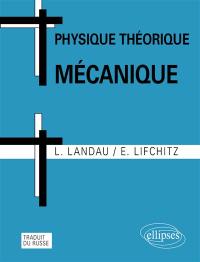 Physique théorique. Mécanique