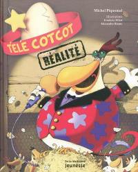 Télé cotcot réalité