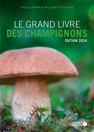 Le grand livre des champignons