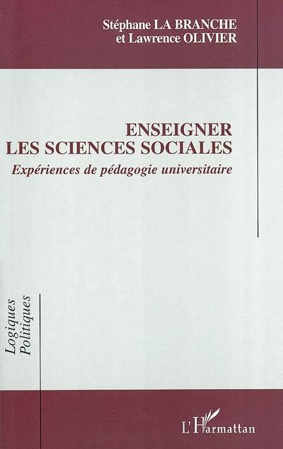 Enseigner les sciences sociales : expériences de pédagogie universitaire