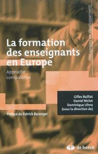 La formation des enseignants en Europe : approche comparative